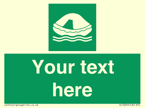 Custom sign safe condition Liferaft